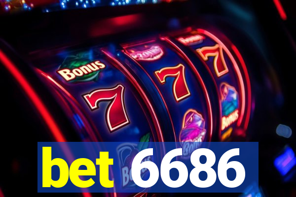 bet 6686